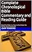 Complete Chronological Bible Commentary and Reading Guide by Gary Torborg