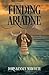 Finding Ariadne