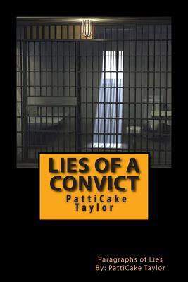 Lies of A Convict