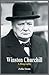 Winston Churchill: A Biography
