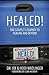 Healed!: One Couple's Journey to Healing and Beyond