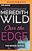 Over the Edge (Bridge, #3)