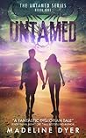 Untamed by Madeline Dyer