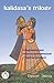Kalidasa's Trilogy by Dipavali Debroy