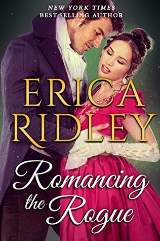Romancing the Rogue (Passion & Promises #3)