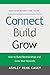 Connect, Build, Grow: How to Build Relationships and Grow Your Network (Back Pocket Business Guide Book 1)