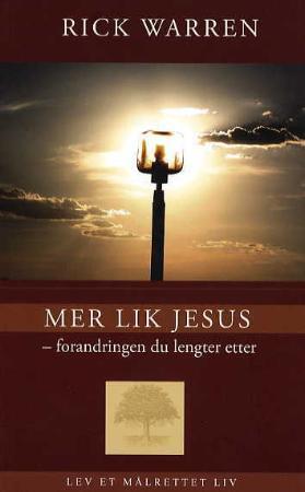 Mer lik Jesus