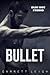 Bullet (Blue Boy #1)