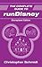 The Complete Guide to runDisney: Disneyland Edition
