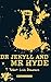 Scholastic Classics: Dr. Jekyll and Mr. Hyde