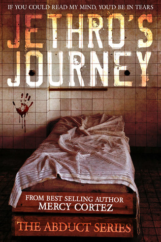 Jethro's Journey (Abduct, #3)