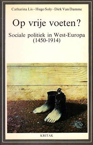 Op vrije voeten? Sociale politiek in West-Europa (1450-1914)