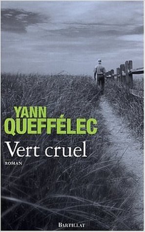 Vert cruel (Paperback)