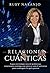Relaciones Cuánticas: Logra...