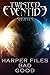 Harper Files, Bad and Good (Twisted Eventide Shorts, #1; Twisted Eventide, #5.5)