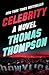 Celebrity by Thomas Thompson