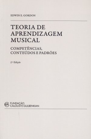 Teoria de Aprendizagem Musical: Competências, conteúdos e padrões