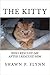 The Kitty: Who Rescued Me A...