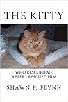 The Kitty by Shawn P. Flynn