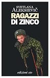 Ragazzi di zinco