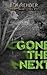 Gone The Next (Roy Ballard Mysteries, #1)