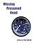 Missing Presumed Dead