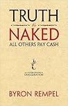 Truth is Naked, All Others Pay Cash: An Autobiographical Exaggeration