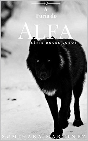 A Fúria do Alfa (Kindle Edition)