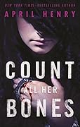 Count All Her Bones (Girl, Stolen, #2)