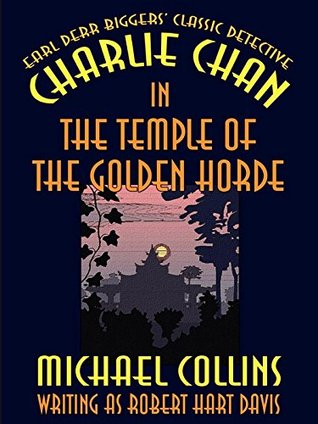 Charlie Chan in The Temple of the Golden Horde (Kindle Edition)