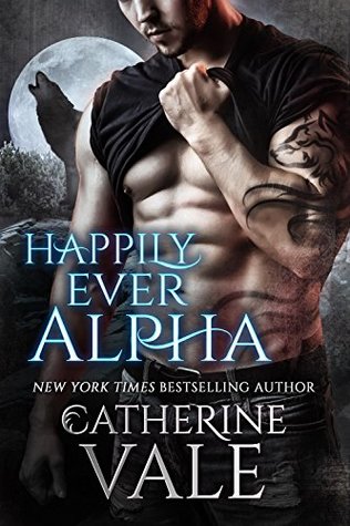 Happily Ever Alpha (Kindle Edition)