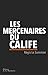 Les Mercenaires du calife (...