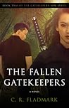The Fallen Gatekeepers (The Gatekeeper's Son #2)