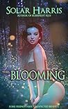 The Blooming (Pilot Season Book 2)
