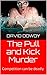 The Pull and Kick Murder: Sparrow & Haynes Mystery #1