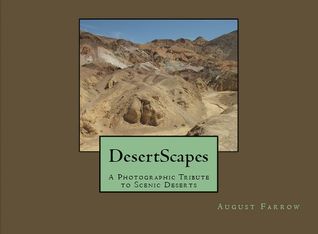 DesertScapes: A Photographic Tribute to Scenic Deserts