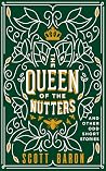 The Queen of the ...