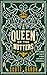 The Queen of the Nutters by Scott  Baron