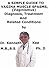 A Simple Guide To Vaginal Muscle Spasm, (Vaginimus) Diagnosis, Treatment And Related Conditions (A Simple Guide to Medical Conditions)