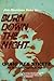 Burn Down the Night