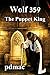 The Puppet King (Wolf 359 #4)