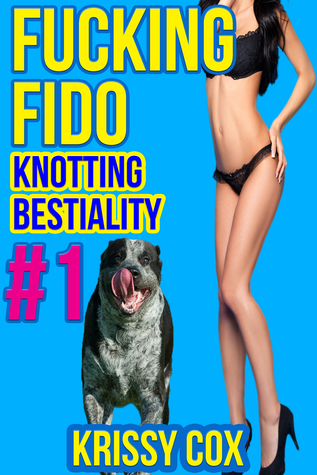 Fucking Fido Knotting Bestiality #1 Dog Sex