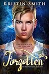 Forgotten by Kristin  Smith