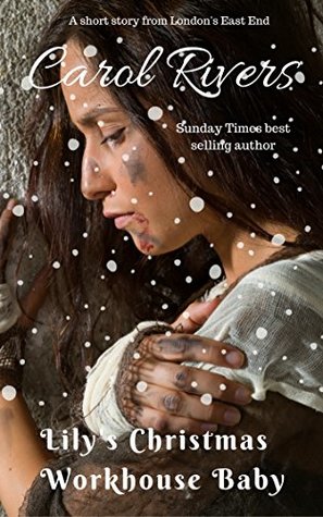 Lily's Christmas Workhouse Baby (London Tales Book 1)