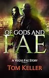 Of Gods and Fae (Vegas Fae, #2) Of Gods and Fae (Vegas Fae, #2)