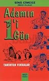 Adamın 1'i 1 Gün - Tarihten Fıkralar