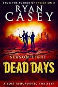 Dead Days: Season Eight