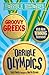 Groovy Greeks Presents 'orrible Olympics (Horrible Histories)