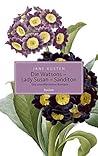 Die Watsons / Lady Susan / Sanditon. Die unvollendeten Romane by Jane Austen