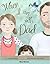 When I Am With Dad